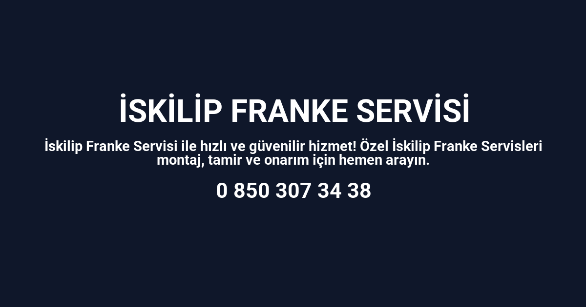 İskilip Franke Servisi
